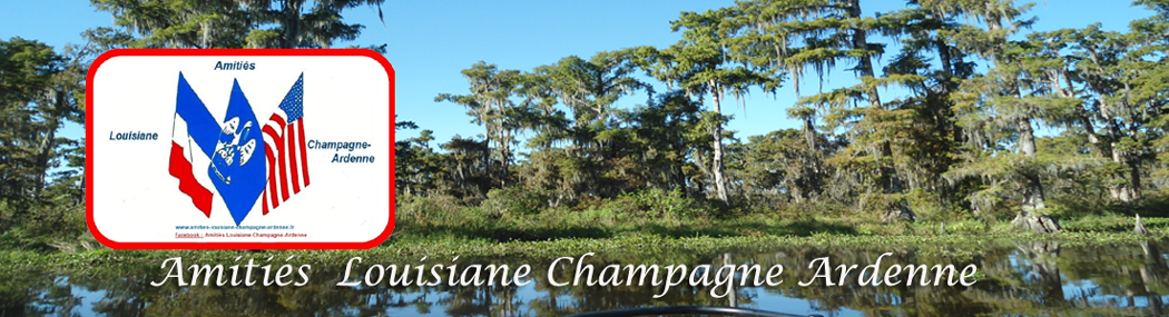 Amitiés Louisiane Champagne Ardenne